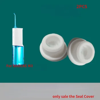 2 шт. для SOOCAS W3, Уплотнительная крышка резервуара для ирригатора полости рта, Запасные части